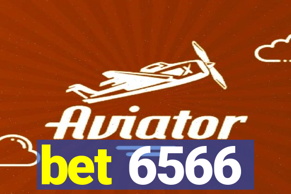 bet 6566